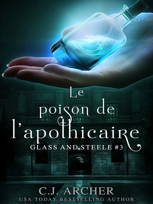 Title details for Le Poison de l'Apothicaire by C.J. Archer - Available